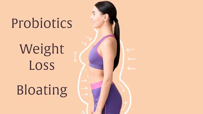 weight loss and bloating probiotics