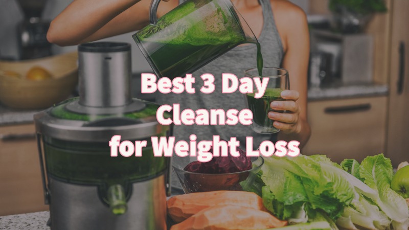 best 3-day weight loss cleanse